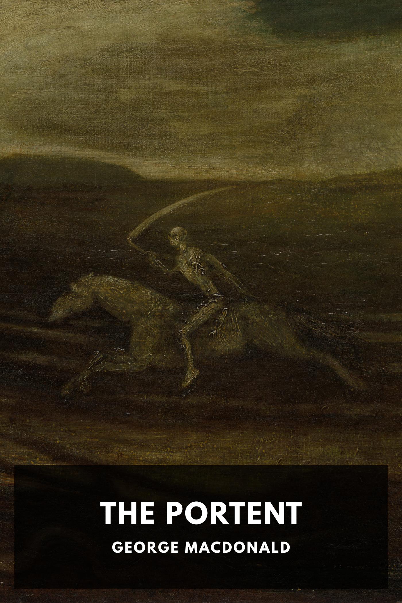 The Portent - George MacDonald